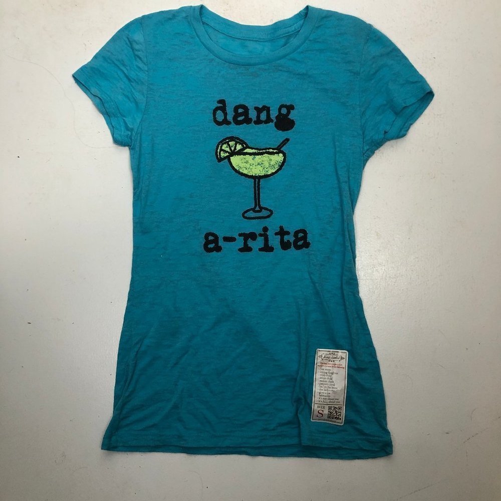 DANG Chicks teal dang-a-rita t-shirt size S NEW